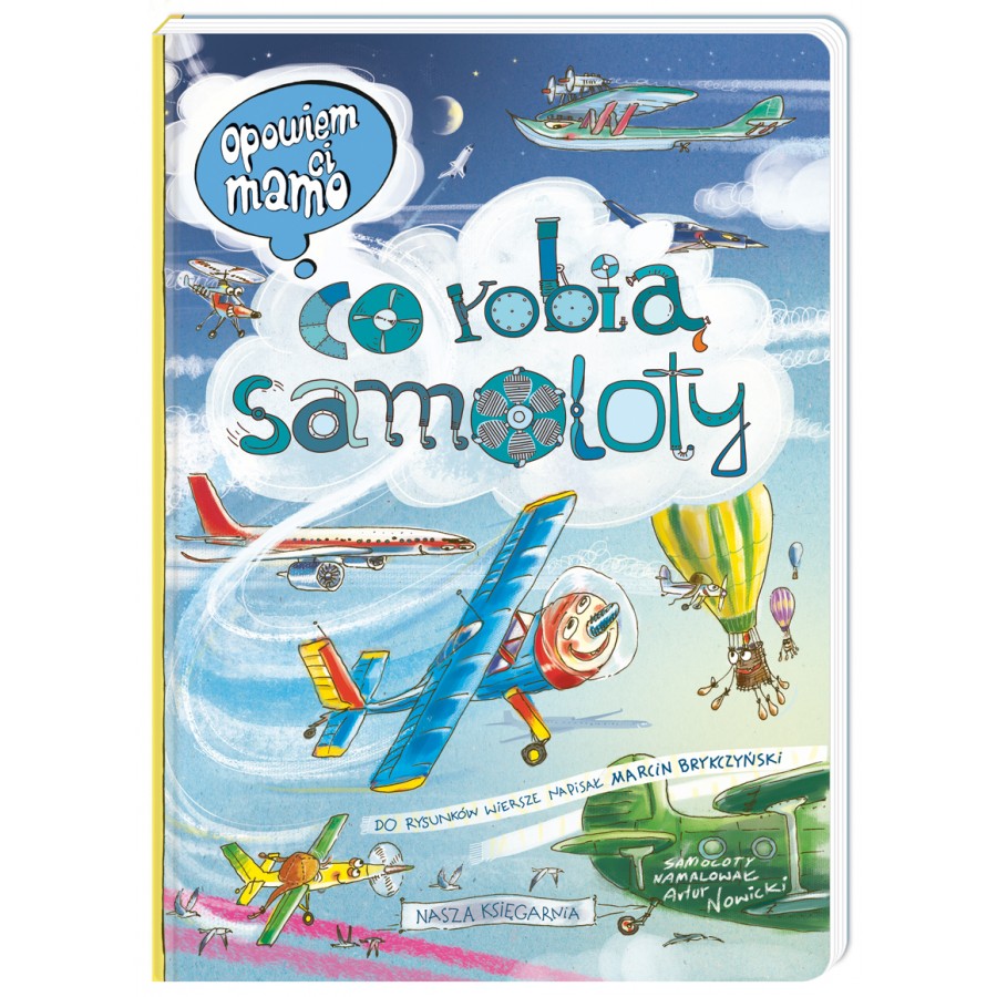 Opowiem ci, mamo, co robią samoloty - Esy Floresy 