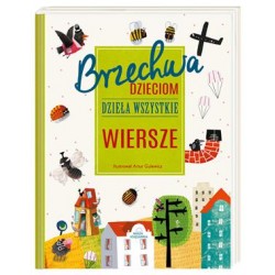 Wiersze - Brzechwa dzieciom dzieła wszystkie | Esy Floresy