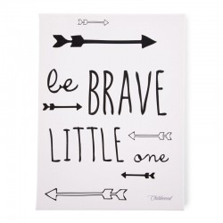 Childhome - Obrazek 30 x 40 cm Be Brave Little One Black&White | Esy Floresy