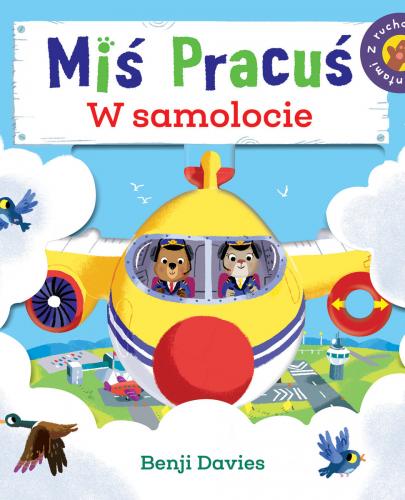 
                                                                                  MIŚ PRACUŚ W SAMOLOCIE - Esy Floresy 