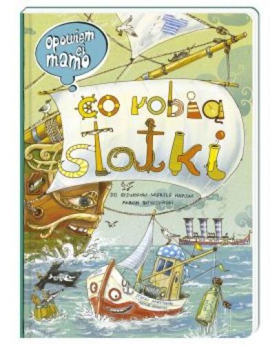 
                                                                                  Opowiem ci, mamo, co robia statki - Esy Floresy 