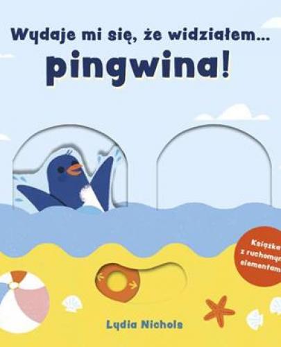 
                                                                                  WYDAJE MI SIĘ ŻE WIDZIAŁEM PINGWINA - Esy Floresy 